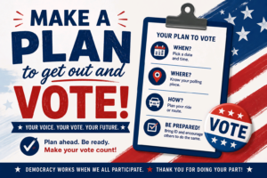 Make a plan to get out and vote